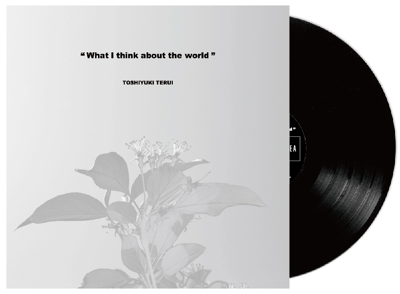 TOSHIYUKI TERUI - what i think about the world lp-1